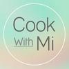 Cook With Mi
